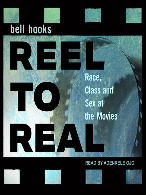 Title details for Reel to Real by Bell Hooks - Available